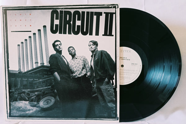 Circuit II - Can't Tempt Fate VG+ VG+