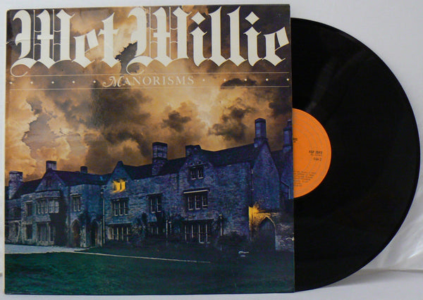 Wet Willie - Manorisms VG VG+