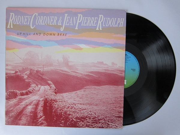 Rodney Cordner & Jean-Pierre Rudolph ‎- Up Hill And Down Brae VG+ VG+
